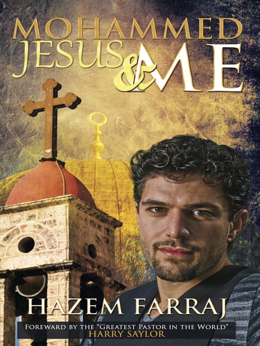 Title details for Mohammed, Jesus & Me by Hazem Farraj - Available